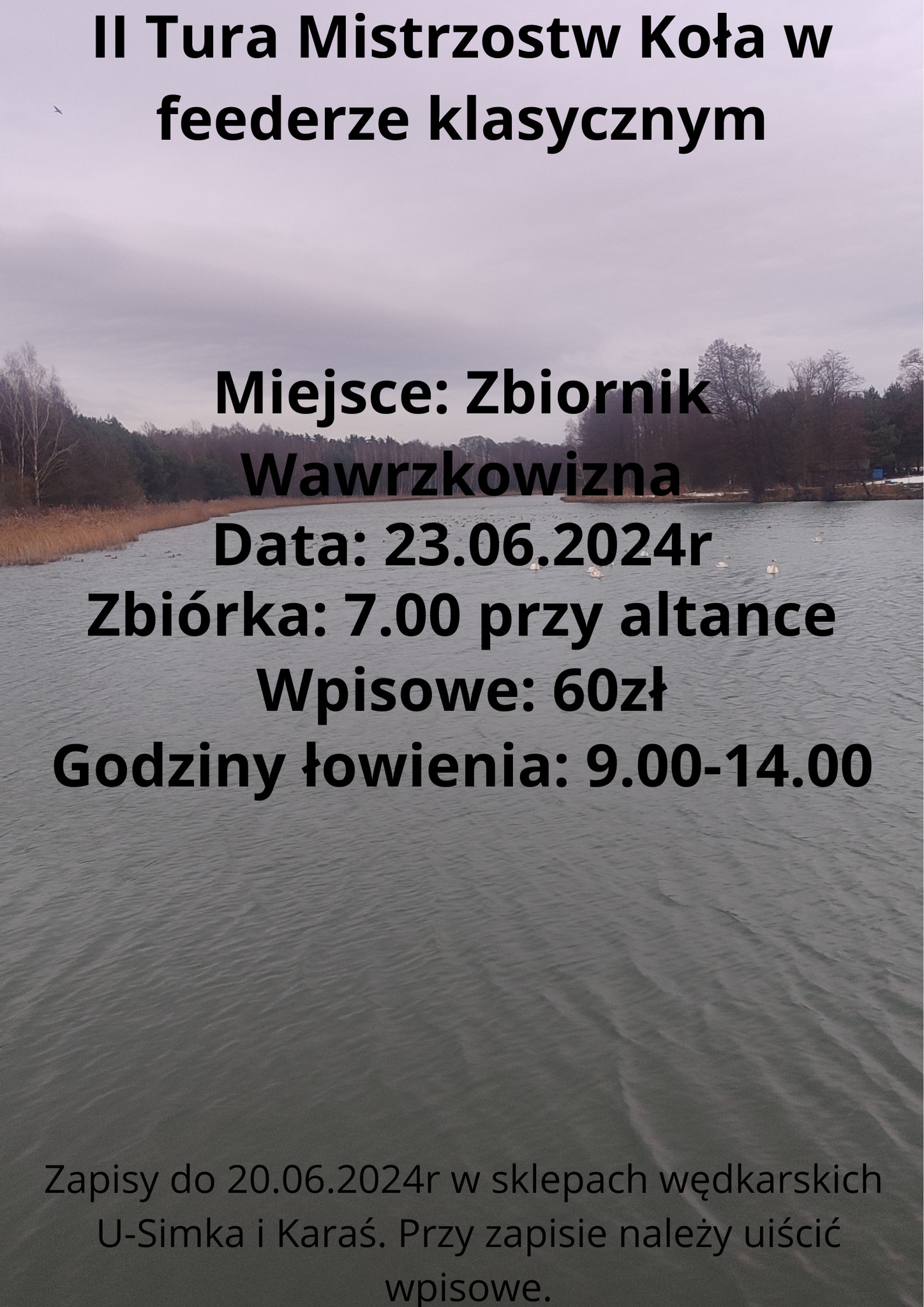 Mistrzostwa Koła nr 3 Górnik w feederze klasycznym – II Tura Wawrzkowizna