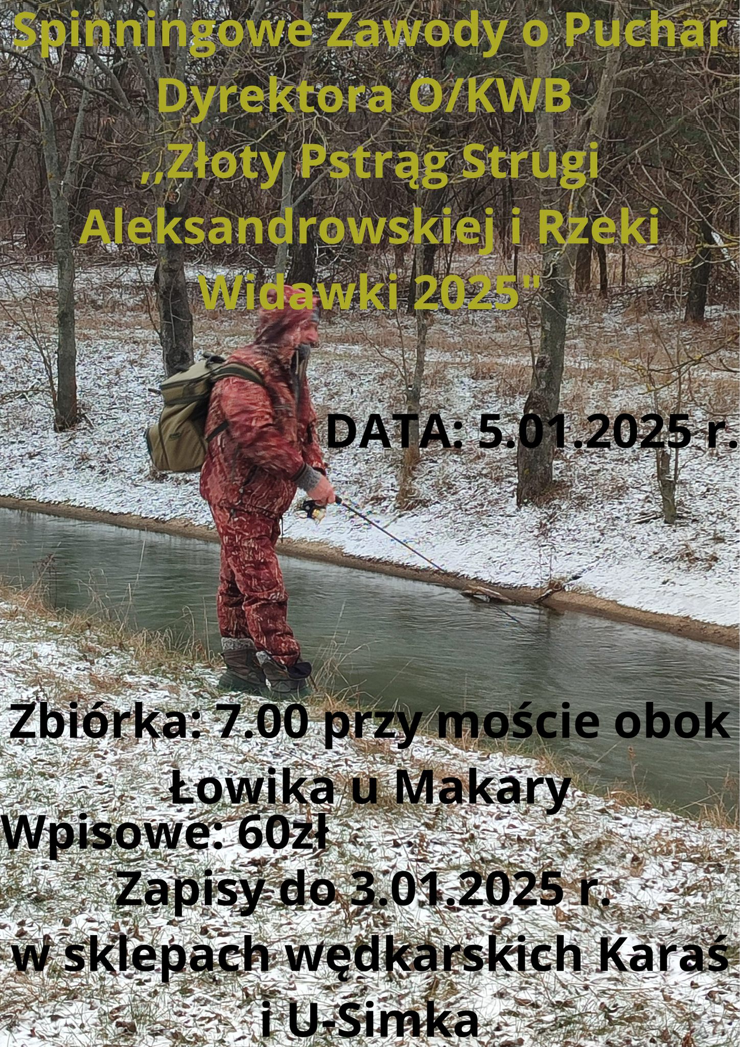 Zaproszenie na Zawody „Złoty pstrąg Strugi Aleksandrowskiej i rzeki Widawki”